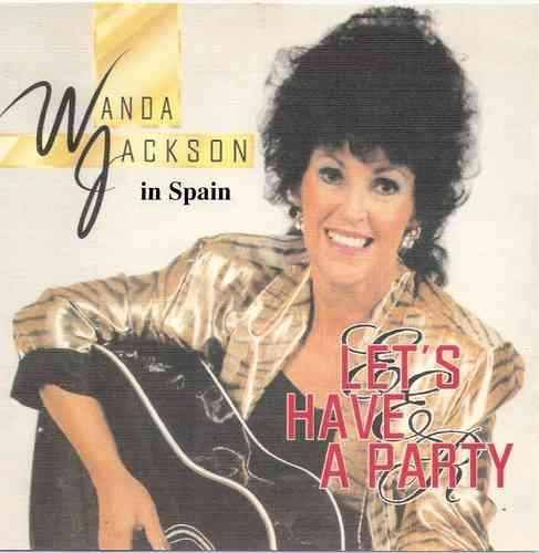 Cd Wanda Jackson In Spain Let's Have A Party