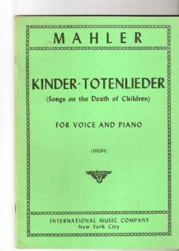 Mahler Kinder Totenlieder Songs On The Death Of Children