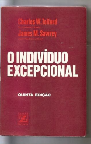 Livro O Indivíduo Excepcional  658 Páginas Excelente Estado